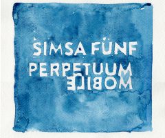 Simsa Fünf - Perpetuum Mobile // Album Cover 1